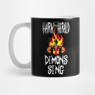 Hark the herald demons sing Mug